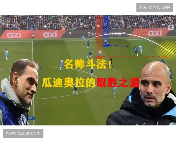 切尔西与曼城社区之战精彩回顾与战术分析探讨